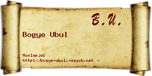 Bogye Ubul névjegykártya